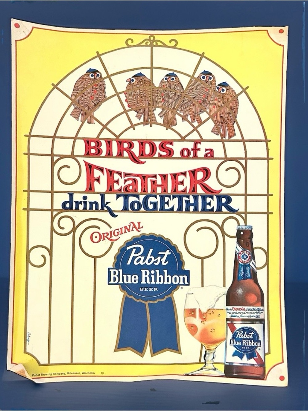 VINTAGE Pabst Blue Ribbon Beer Birds Of A Feather Drink Together Advertising